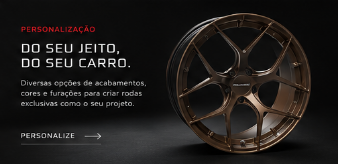 Personalização: do seu jeito, do seu carro. Diversas opções de acabamentos, cores e furações.